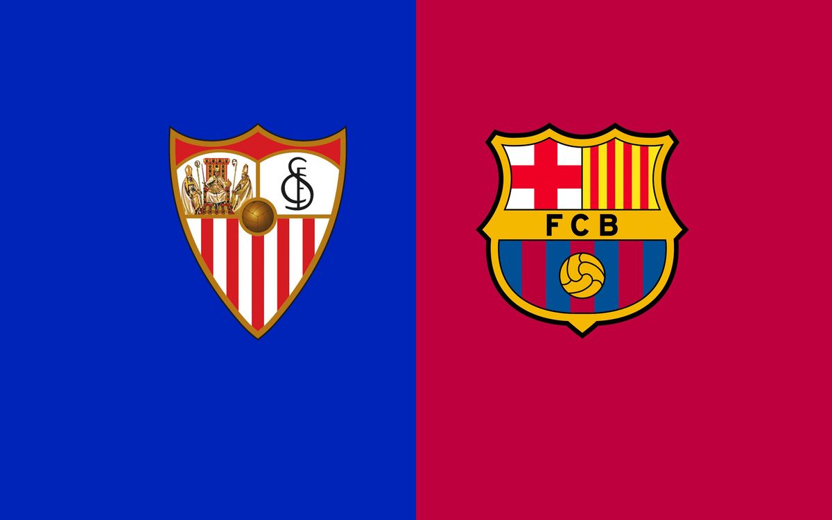 When and where to watch Sevilla v FC Barcelona